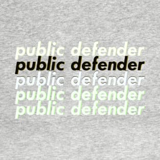 Public Defender T-Shirt